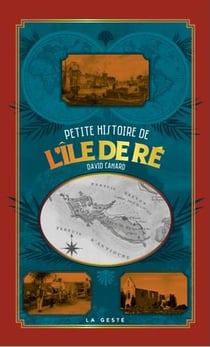 PETITE HISTOIRE DE L'ILE DE RE (GESTE)  (POCHE - RELIE) COLL. BAROQUE