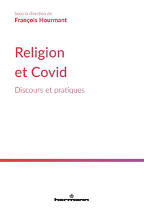 Religion et covid : discours et pratiques