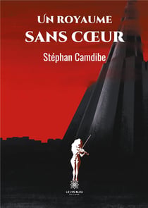 Un royaume sans coeur