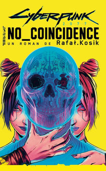 Cyberpunk 2077 : no coincidence