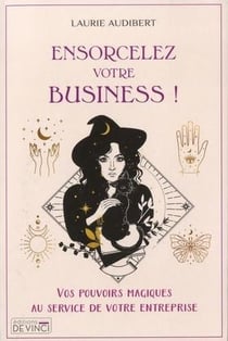 Ensorcelez votre business