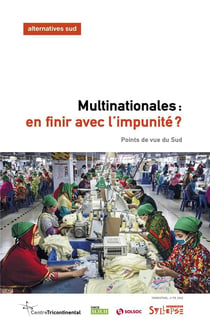 Multinationales, en finir avec l'impunité ?