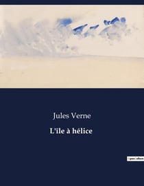 L'île à hélice : Une aventure musicale en terre inconnue