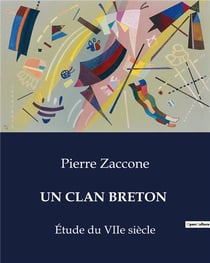 UN CLAN BRETON : Étude du VIIe siècle