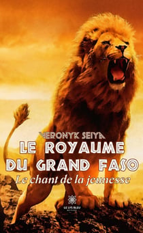 Le royaume du grand Faso