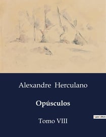 Opúsculos : Reflexões sobre a História e Cultura Portuguesa no Século XVI