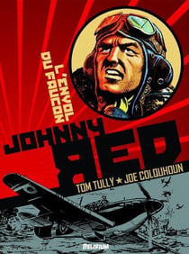 Johnny Red Tome 1 : l'envol du faucon