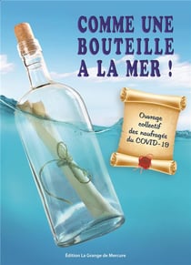 Comme une bouteille à la mer !