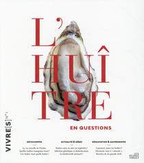 VIVRE(S) N1 L'HUITRE EN QUESTIONS