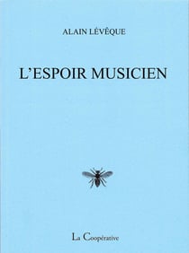 L'espoir musicien
