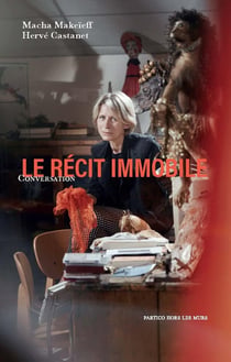 Le récit immobile - conversation