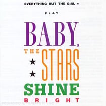 Baby, the stars shine bright