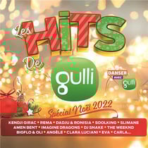 Les hits de Gulli spécial Noël 2022