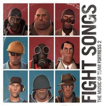 Fight songs the music of team Fortress 2
