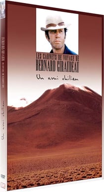 Les Carnets de voyage de Bernard Giraudeau - Un ami chilien