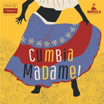 Cumbia madame !