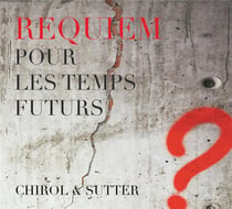 Requiem pour les temps futurs