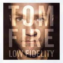 Low fidelity