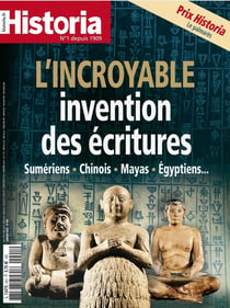 Historia N°901 - L'incroyable invention des écritures - janvier 2022
