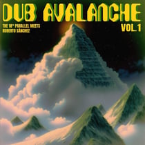 Dub Avalanche Vol.1