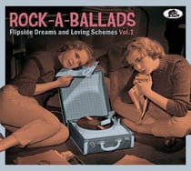 Rock-A-Ballads - Flipside Dreams and Loving Schemes, Vol.1