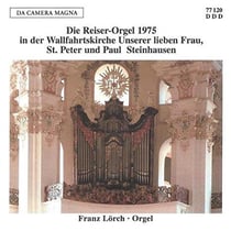 Die reiser-orgel 1975 in der Wallfahrtskirche