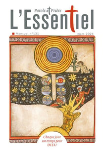 Parole et prière, l'essentiel n.131 : Mars 2024