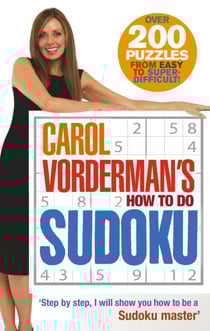 Carol vorderman's how to do sudoku