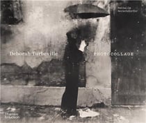 Deborah Turbeville : photocollage