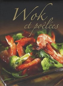 Wok et poelees