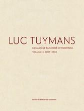 Luc Tuymans - catalogue raisonné of paintings t.3 - 2007-2018