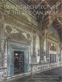 Islamic architecture of the deccan India - 14th to 18th centuries