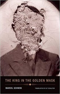 Marcel schwob the king in the golden mask