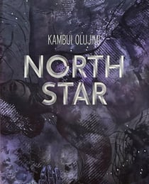 Kambui Olujimi : North Star
