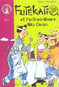 Futékati et l'extraordinaire Niko Cacao