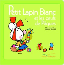 Petit lapin blanc - et les oeufs de pâques