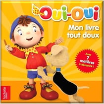 Oui-oui - mon livre tout doux