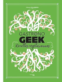 Gastronogeek : gastronogeek : recettes végétariennes