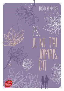 P.S. Tome 2 : P.S. : je ne t'ai jamais dit