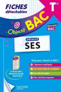 Objectif bac : Spécialité SES - Terminale - Fiches détachables