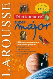 Dictionnaire larousse super major