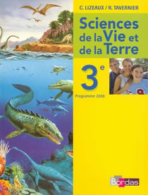 Sciences et vie de la terre - 3ème - manuel (édition 2008)