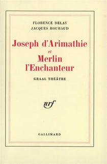 Joseph d'arimathie et Merlin l'enchanteur