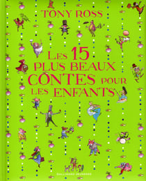 Les 15 Plus Beaux Contes Pour Les Enfants