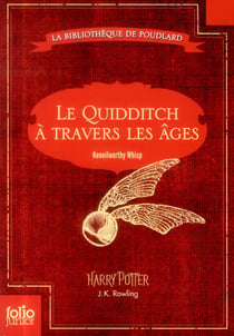 Le quidditch à travers les âges (quidditch through the ages)