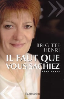 Il faut que vous sachiez...