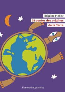 21 contes des origines de la terre