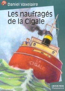 Naufrages de la cigale (les)