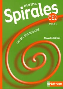 Spirales - maths - ce2 - cycle 3 - guide pédagogique (édition 2005)