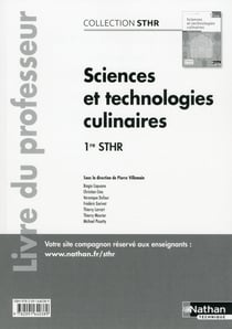 Sciences et technologies culinaires - 1ère STHR - livre du professeur (édition 2016)